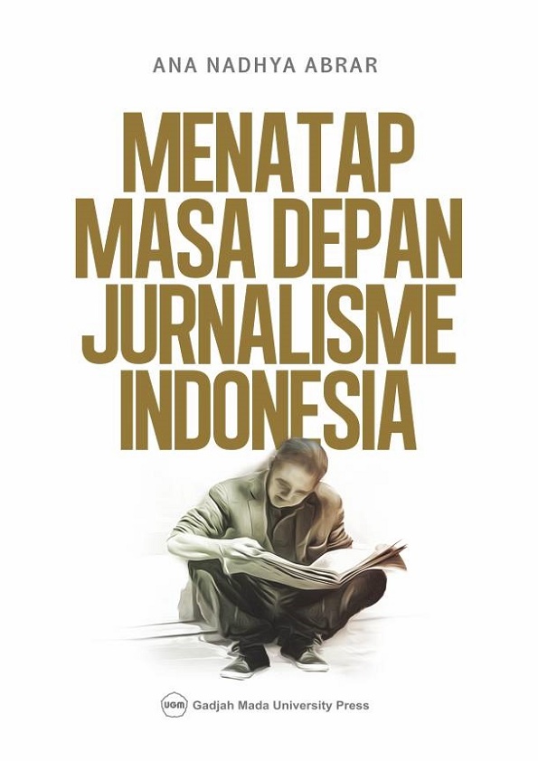 Menatap Masa Depan Jurnalisme Indonesia