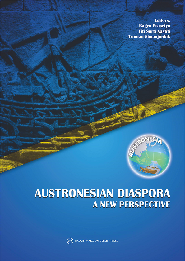 AUSTRONESIAN DIASPORA: A New Perspective