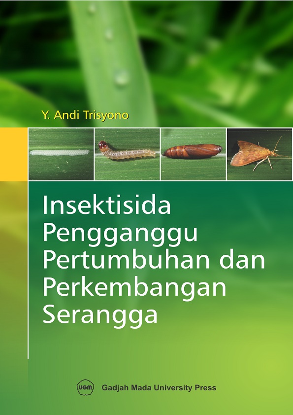 Insektisida Pengganggu Pertumbuhan dan Perkembangan Serangga
