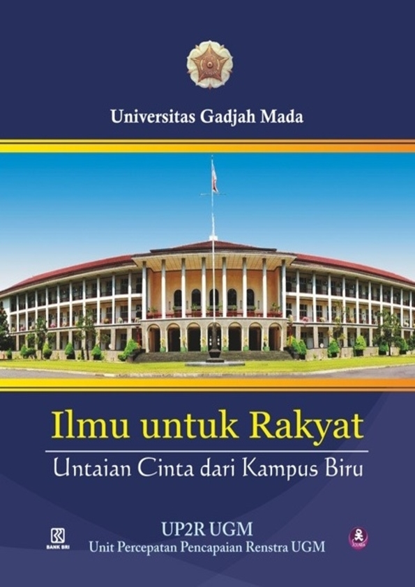 Ilmu Untuk Rakyat: Untaian Cinta dari Kampus Biru