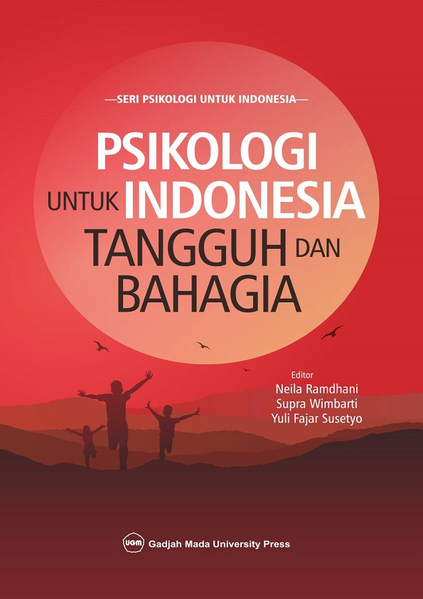 Psikologi Untuk Indonesia Tangguh dan Bahagia