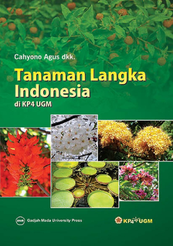 Tanaman Langka Indonesia di KP4 UGM