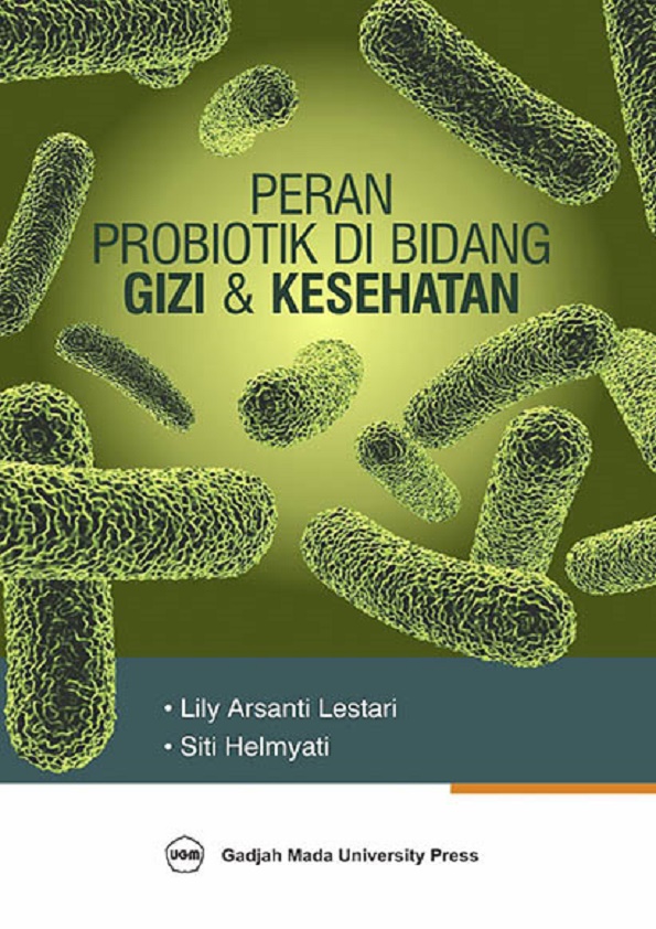 Peran Probiotik di Bidang Gizi dan Kesehatan