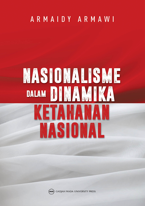 Nasionalisme Dalam Dinamika Ketahanan Nasional