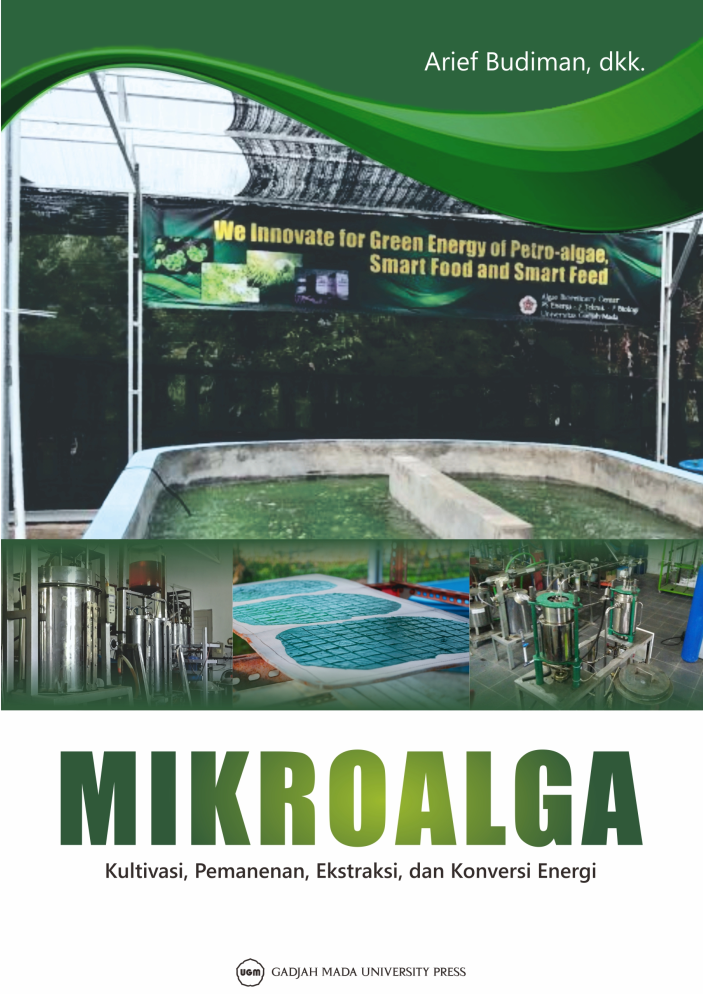 Mikroalga: Kultivasi, Pemanenan, Ekstraksi, dan Konversi Energi
