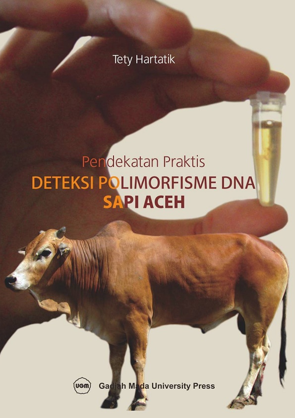 Pendekatan Praktis: Deteksi Polimorfisme DNA Sapi Aceh