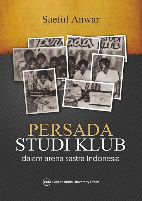 Persada Studi Klub Dalam Arena Sastra Indonesia