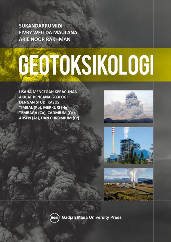 Geotoksikologi: Usaha Menjaga Keracunan Akibat Bencana Geologi