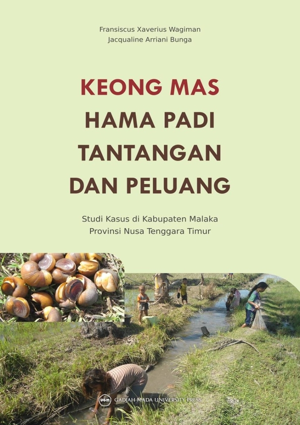 Keong Mas Hama Padi Tantangan dan Peluang: Studi Kasus di Kabupaten Malaka provinsi Nusa Tenggara Timur