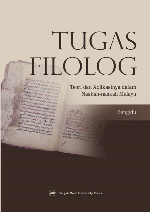 Tugas Filolog: Teori dan Aplikasinya dalan Naskah-Naskah Melayu