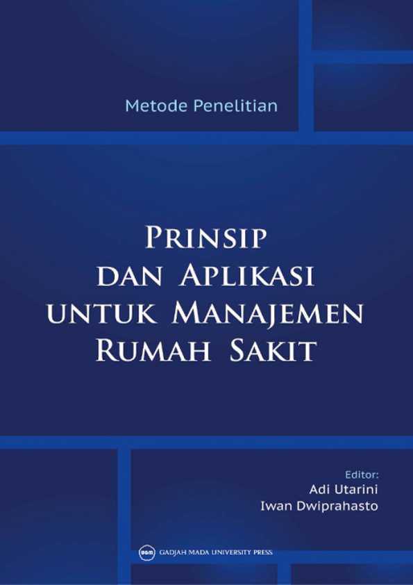 METODE PENELITIAN: PRINSIP DAN APLIKASI UNTUK MANAJEMEN RUMAH SAKIT