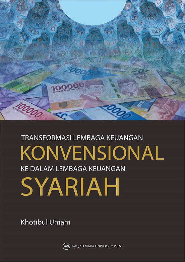 Transformasi Lembaga Keuangan Konvensional ke dalam Lembaga Keuangan Syariah