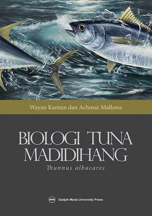 Biologi Tuna Madidihang: Thunnus Albacares