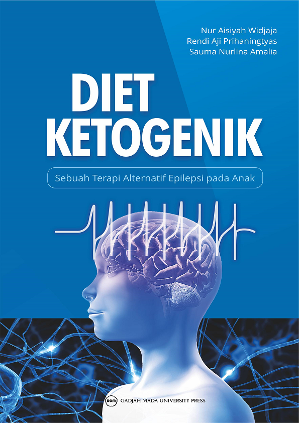 Diet Ketogenik: Sebuah Terapi Alternatif Epilepsi pada Anak