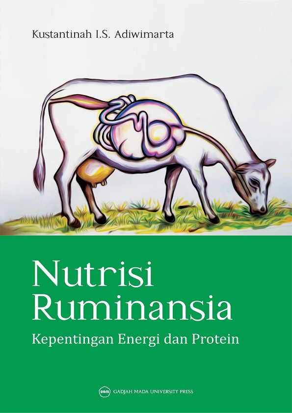 Nutrisi Ruminansia: Kepentingan Energi dan Protein