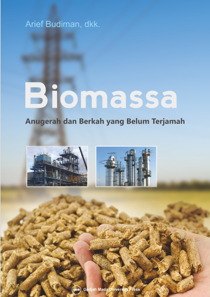 Biomassa: Anugerah dan Berkah yang belum Terjamah