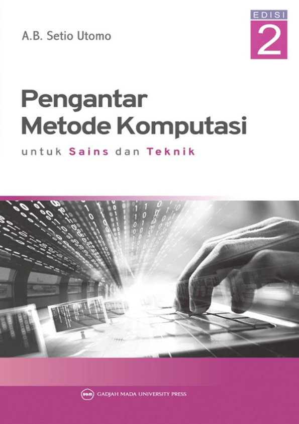Pengantar Metode Komputasi Untuk Sains dan Teknik (Edisi ke-2)