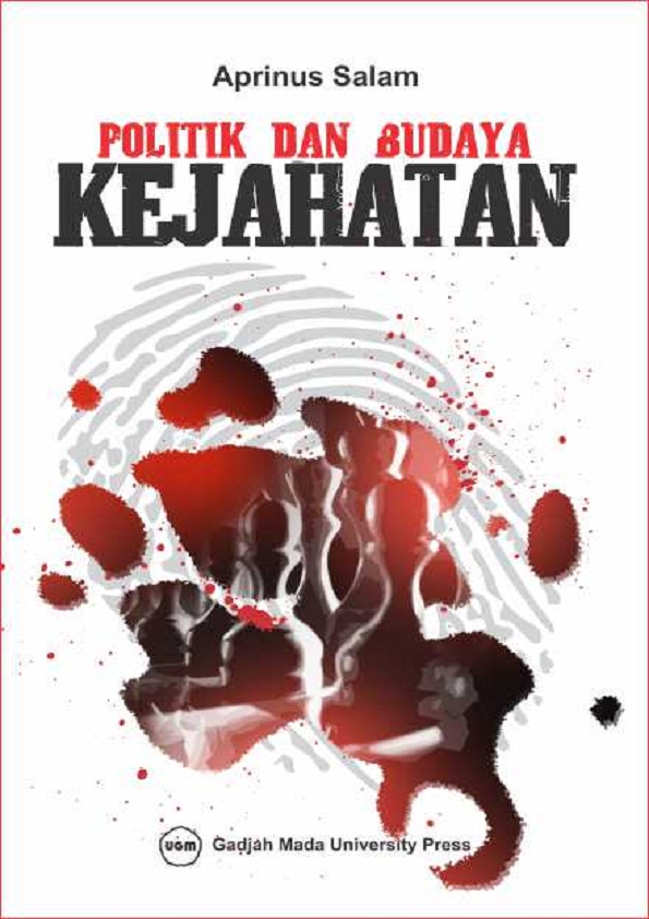 Politik dan Budaya Kejahatan