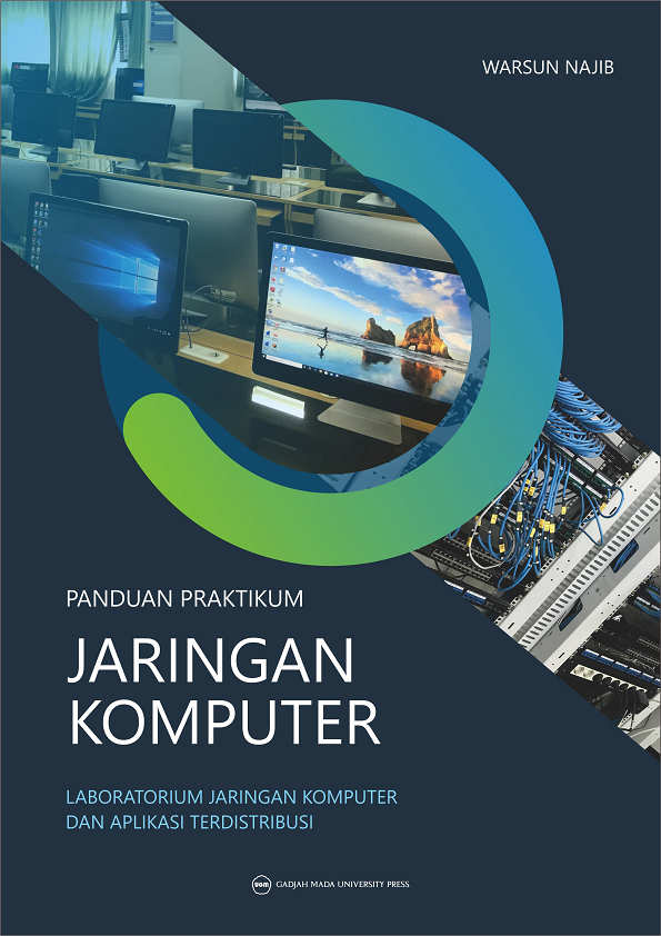 Panduan Praktikum Jaringan Komputer: Laboratorium Jaringan Komputer Dan Aplikasi Terdistribusi