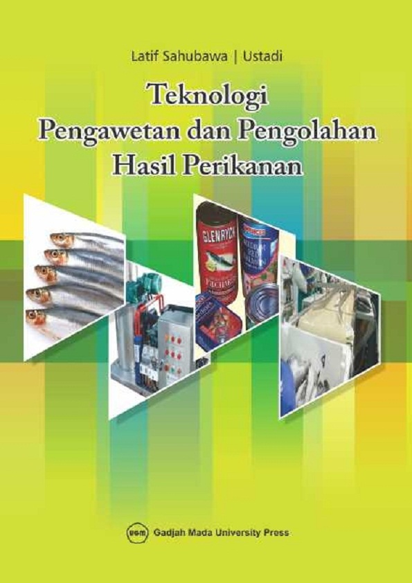 Teknologi Pengawetan dan Pengolahan Hasil Perikanan