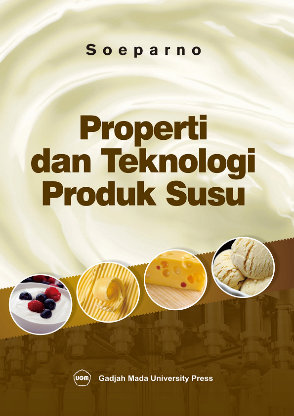 Properti dan Teknologi Produk Susu