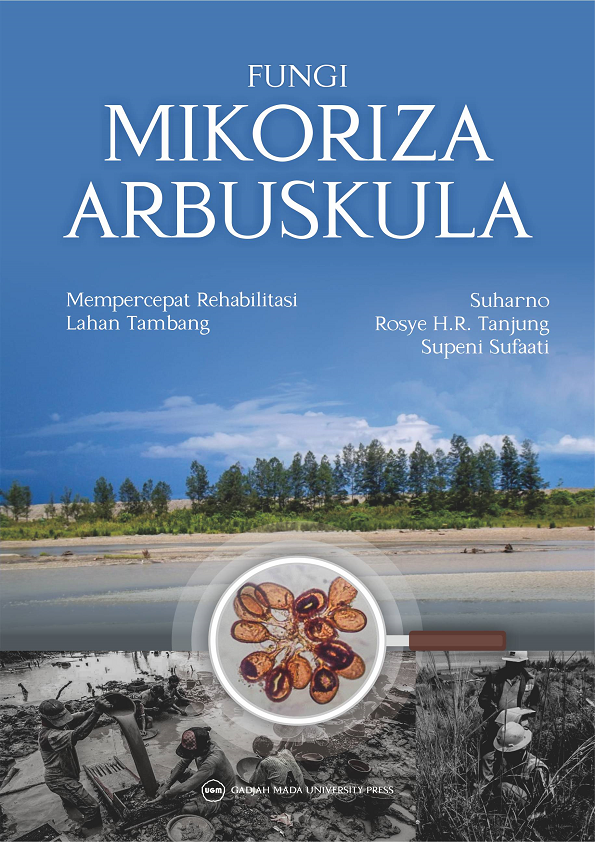 Fungi Mikoriza Arbuskula Mempercepat Rehabilitasi Lahan Tambang