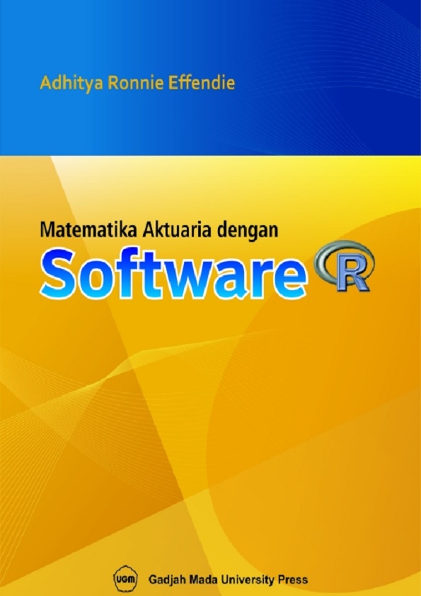 Matematika Aktuaria dengan Menggunakan Software R