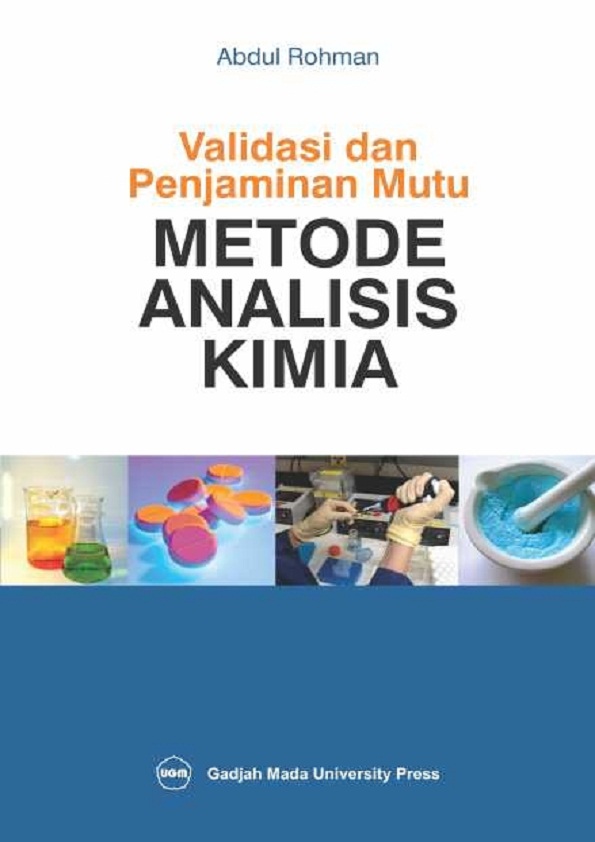 Validasi Penjaminan Mutu Metode Analisis Kimia