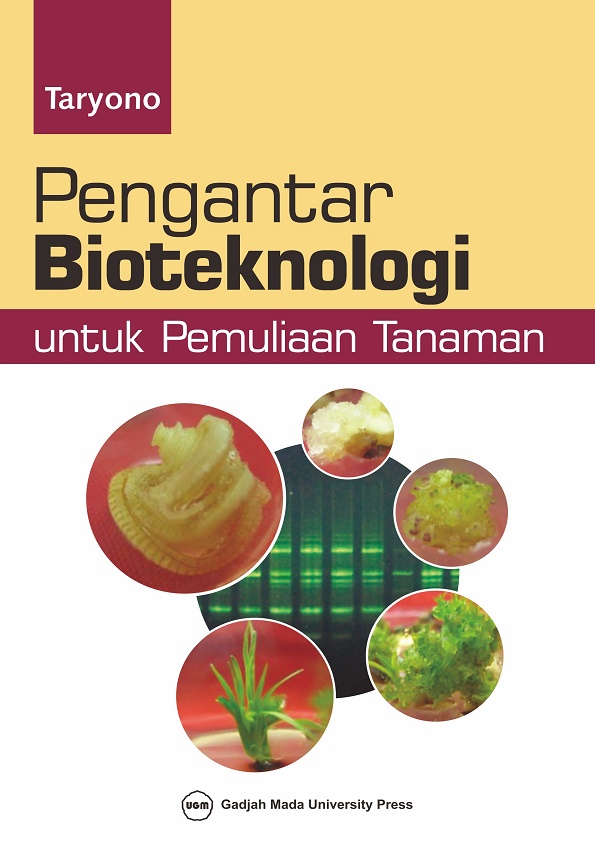 Pengantar Bioteknologi Untuk Pemuliaan Tanaman