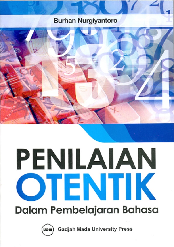 Penilaian Otentik Dalam Pembelajaran Bahasa