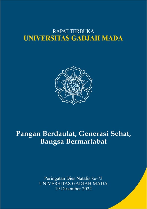 Pidato Ilmiah Dies Natalis UGM ke-73: Pangan Berdaulat, Generasi Sehat, Bangsa Bermartabat