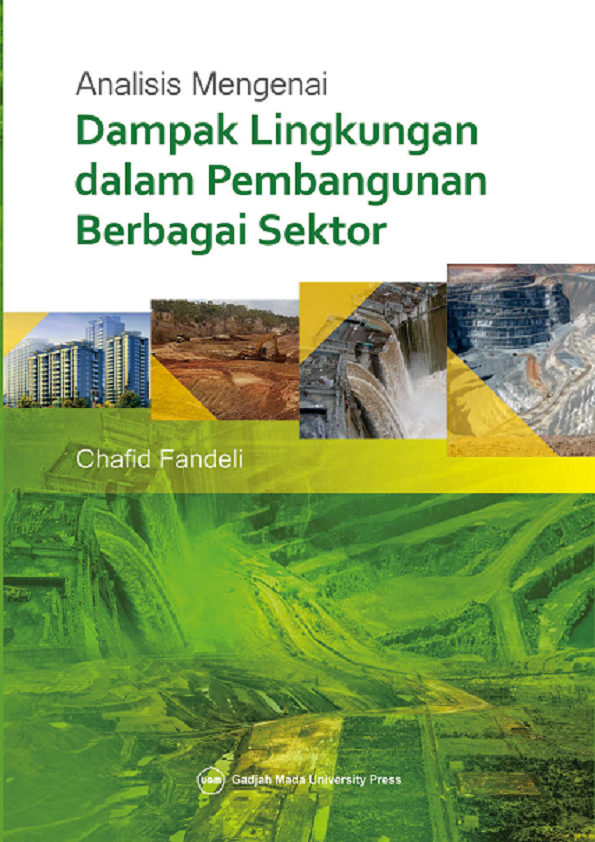 Analisis Mengenai Dampak Lingkungan Dalam Pembangunan Berbagai Sektor